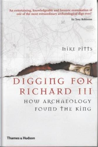 Produktbild: Digging for Richard III (Hardback) : How Archaeology Found the King