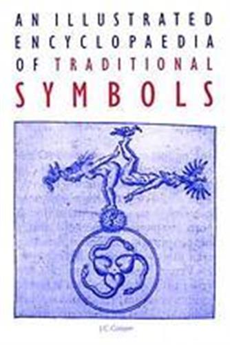 An Illustrated Encyclopaedia of Traditional Symbols Social Sciences
