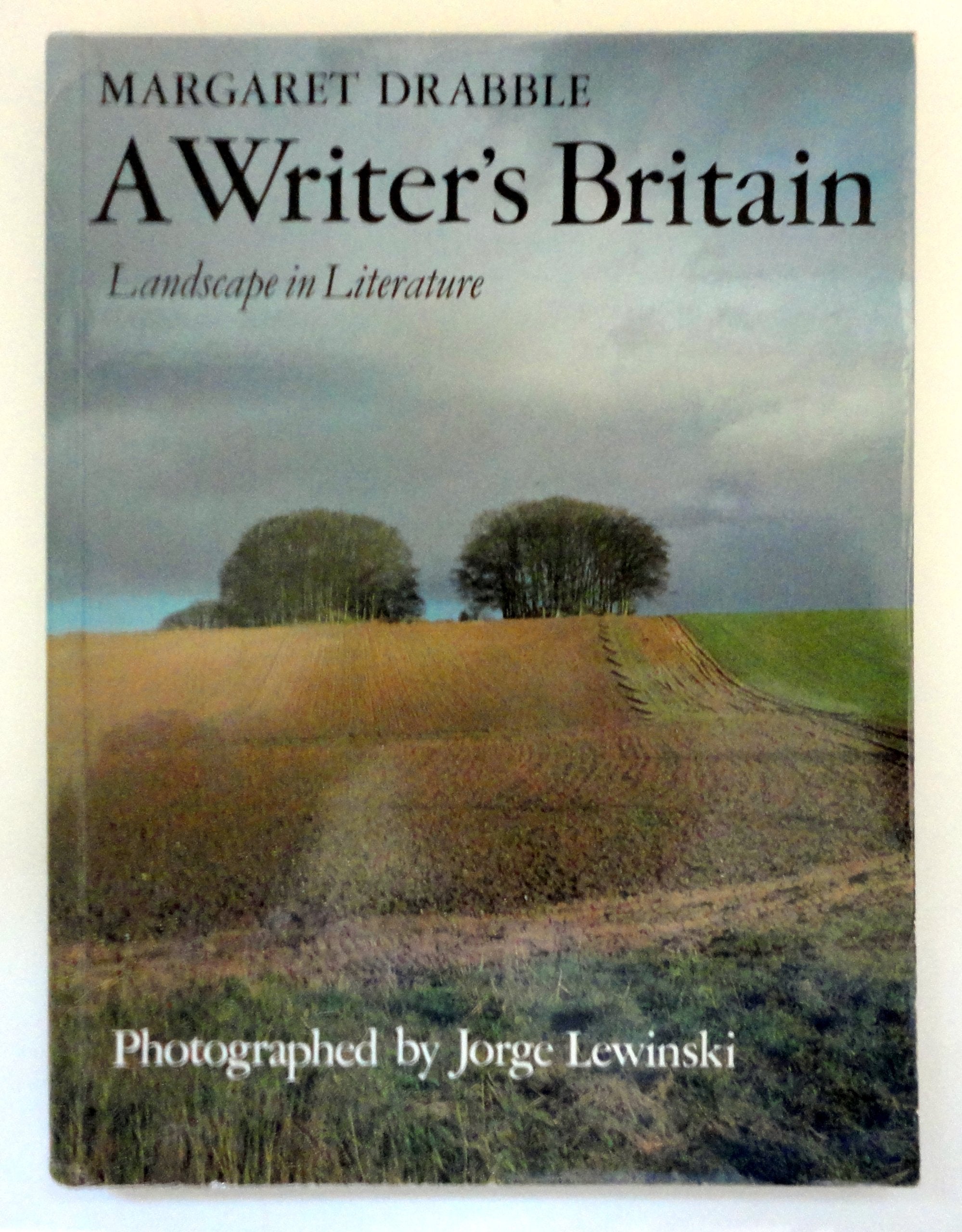A Writer's Britain: Landscape in Literature Essays & Short Stories