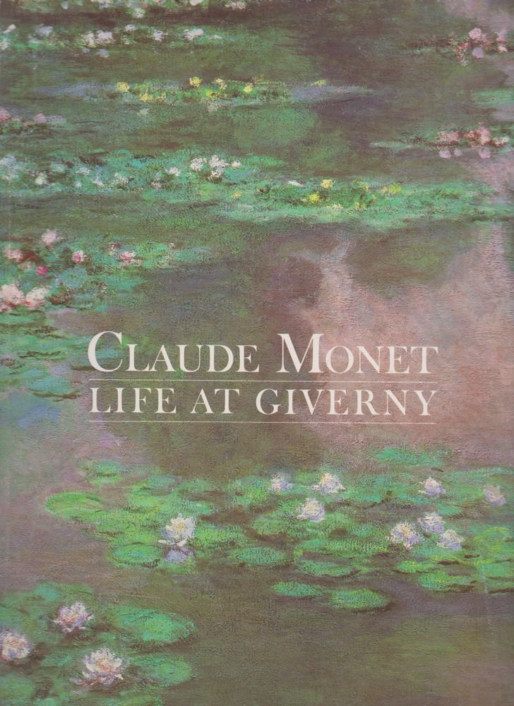 Claude Monet: Life at Giverny (Painters & sculptors) Film, Art & Culture