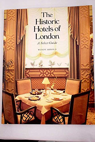 Historic Hotels of London: Select Guide Books
