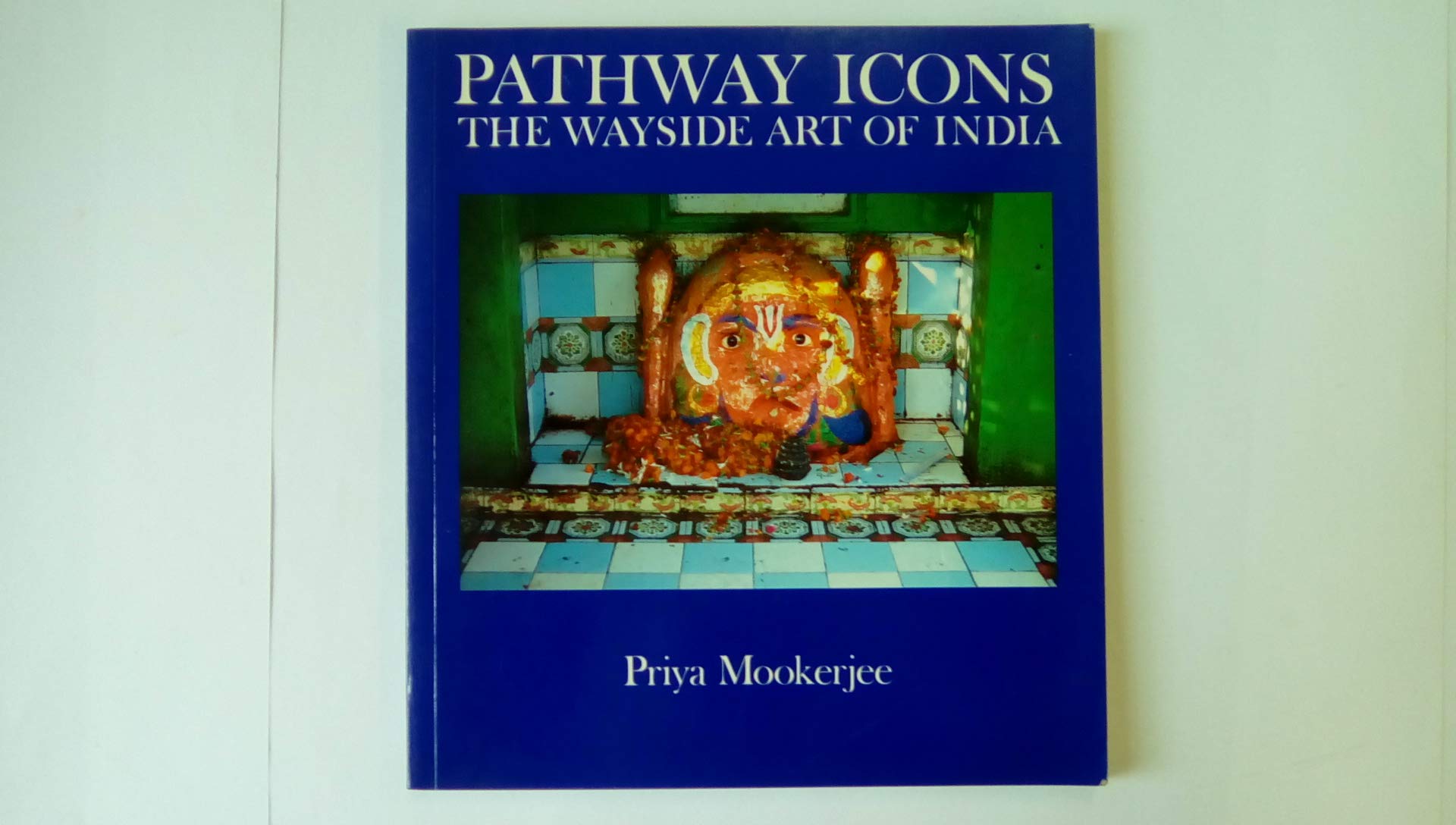 Pathway Icons: The Wayside Art of India Film, Art & Culture