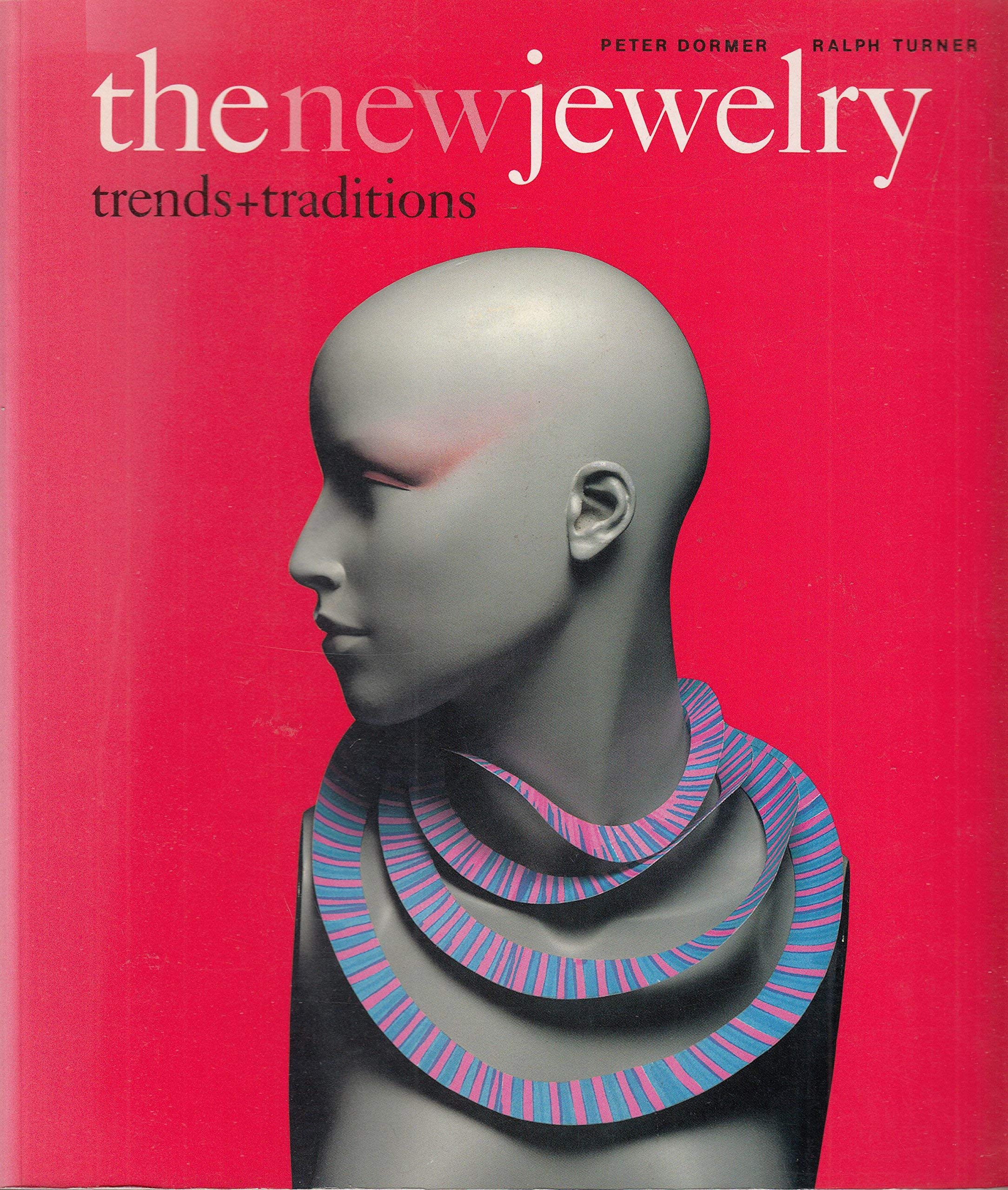 The New Jewelry: Trends and Traditions Film, Art & Culture