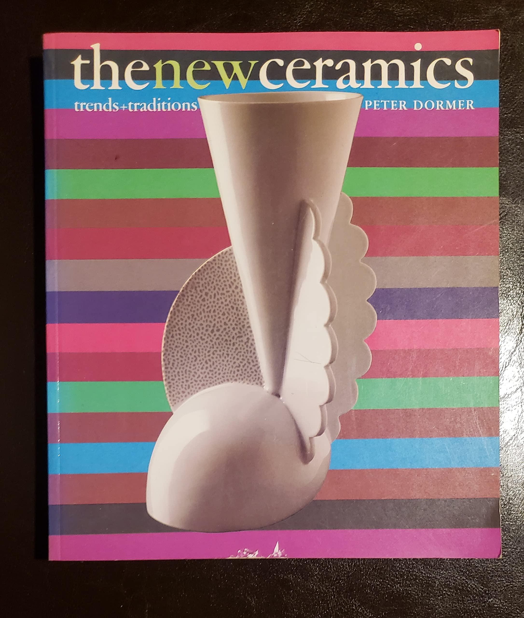 The New Ceramics: Trends and Traditions Film, Art & Culture