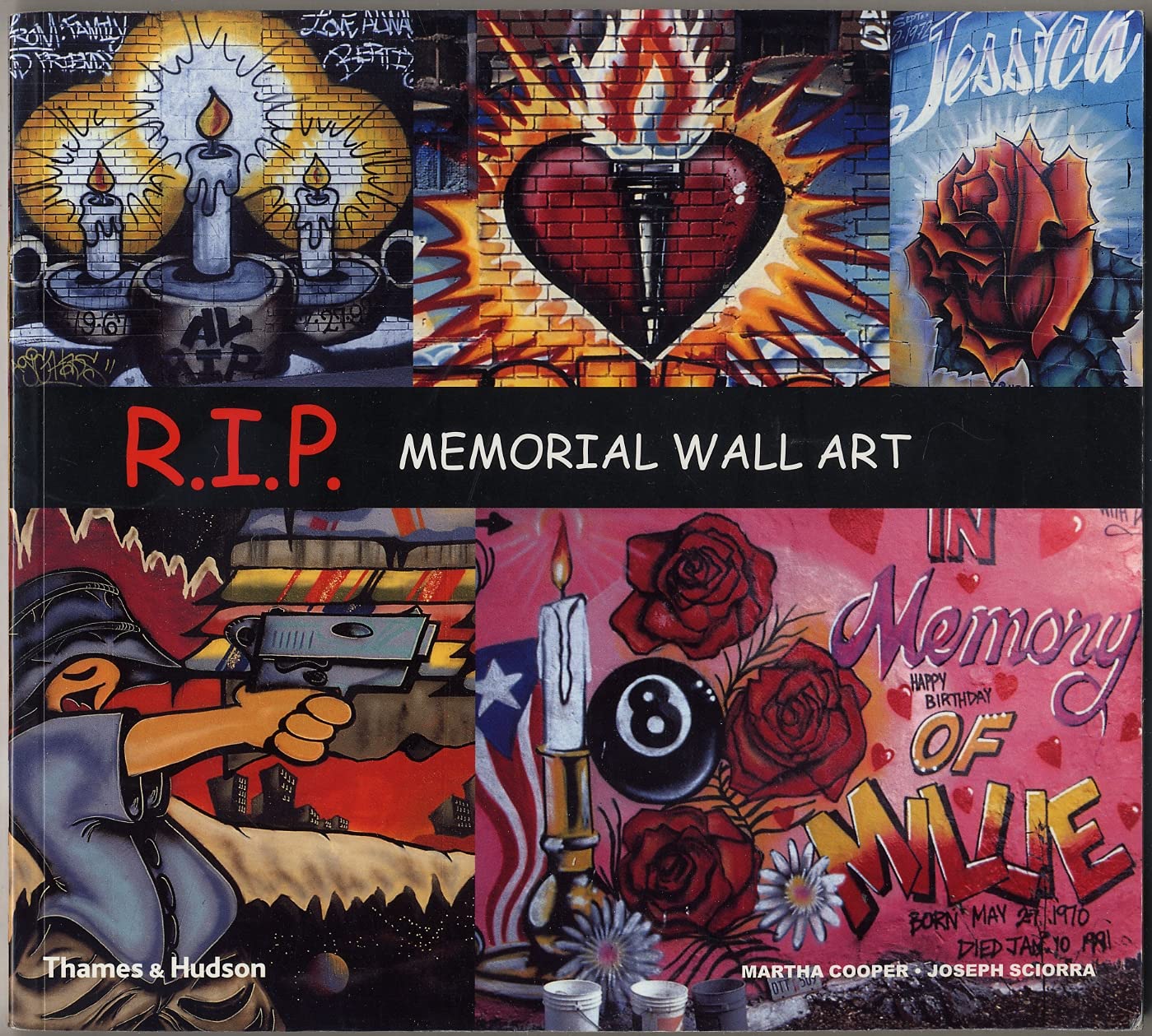 R.I.P: Memorial Wall Art: New York Spraycan Memorials Death & Mourning