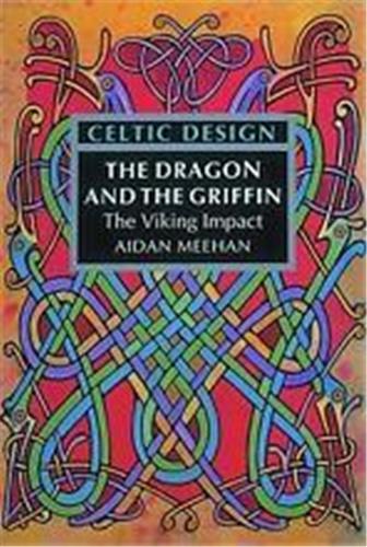 Celtic Design The Dragon and the Griffin Film, Art & Culture
