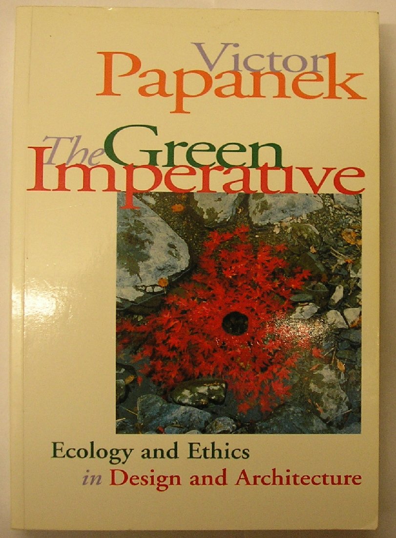 Victor Papanek The Green Imperative (Paperback) /anglais book