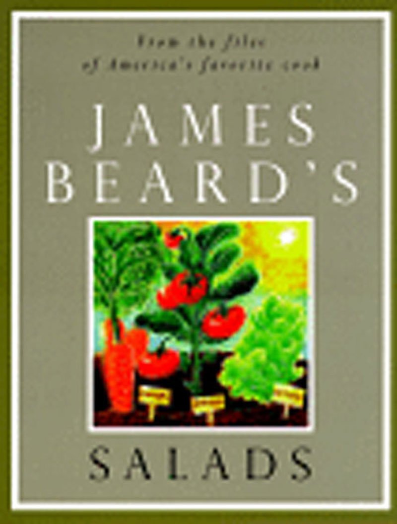 James Beard's Salads (The James Beard Cookbooks) Cooking & Enjoying