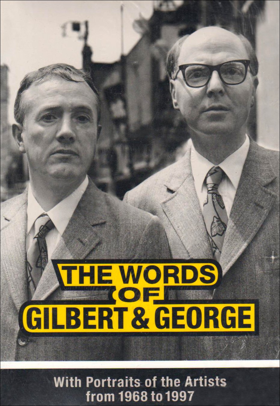 The Words of Gilbert And George /anglais book