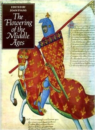 The Flowering of the Middle Ages Politics & History