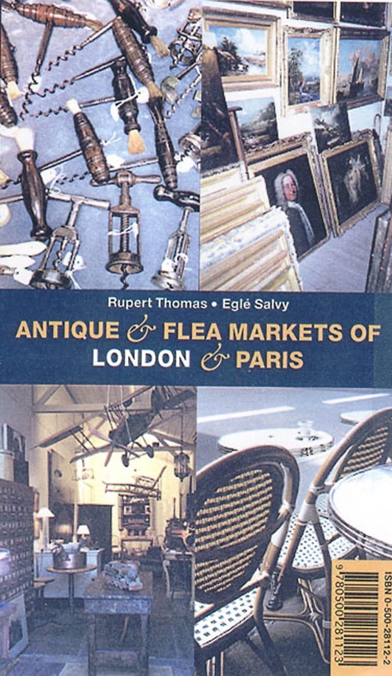 Antique Flea Markets of London and Paris Business, Finance & Career
