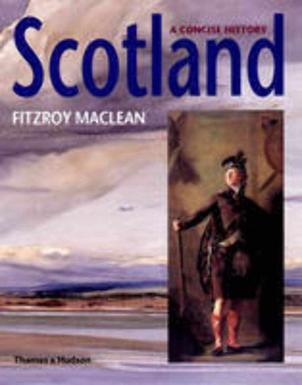 Scotland: A Concise History (Illustrated National Histories) General education
