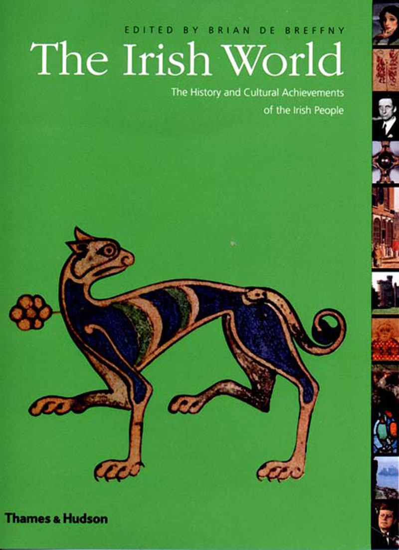 The Irish World: The History and Cultural Achievements of the Irish People General education
