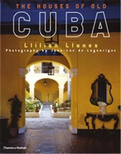 The Houses of Old Cuba Social Sciences