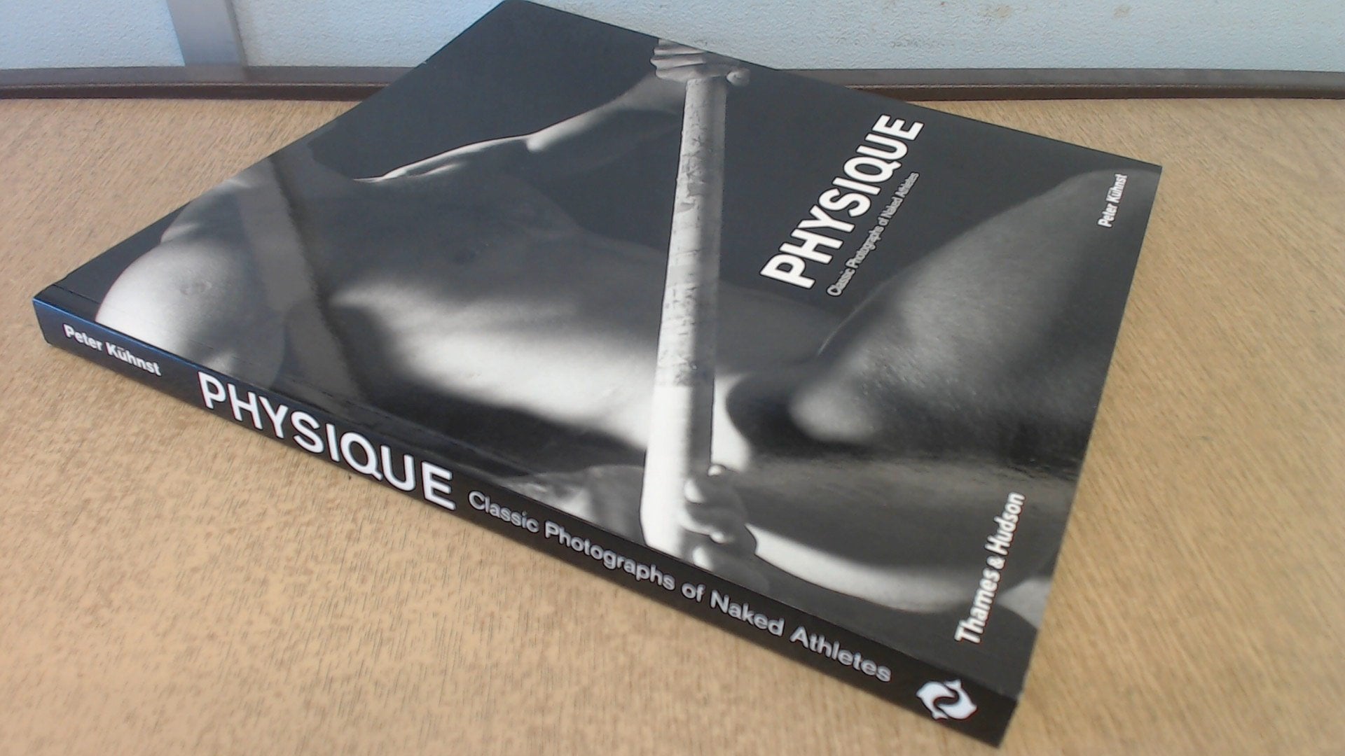 Physique: Classic Photographs of Naked Athletes Photography