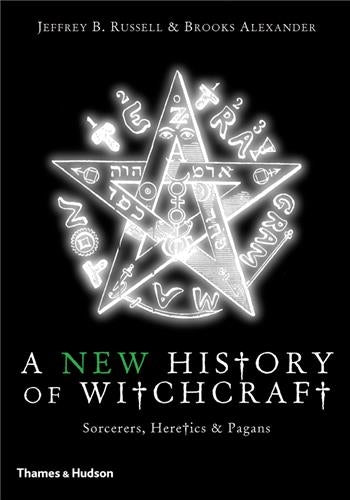 A New History of Witchcraft (2nd ed) Politics & History