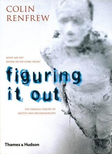 Figuring It Out: What Are We? Where Do We Come From? book