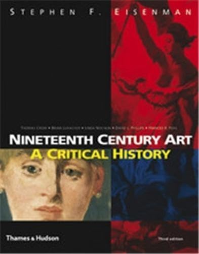 Nineteenth Century Art A Critical History 3rd ed. /anglais book