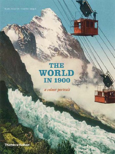 The World in 1900: A colour portrait Geology & Geography