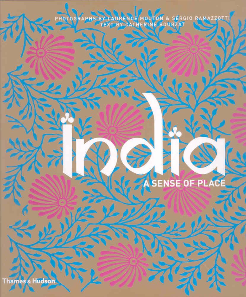 India: A Sense of Place Leisure, Home & Garden