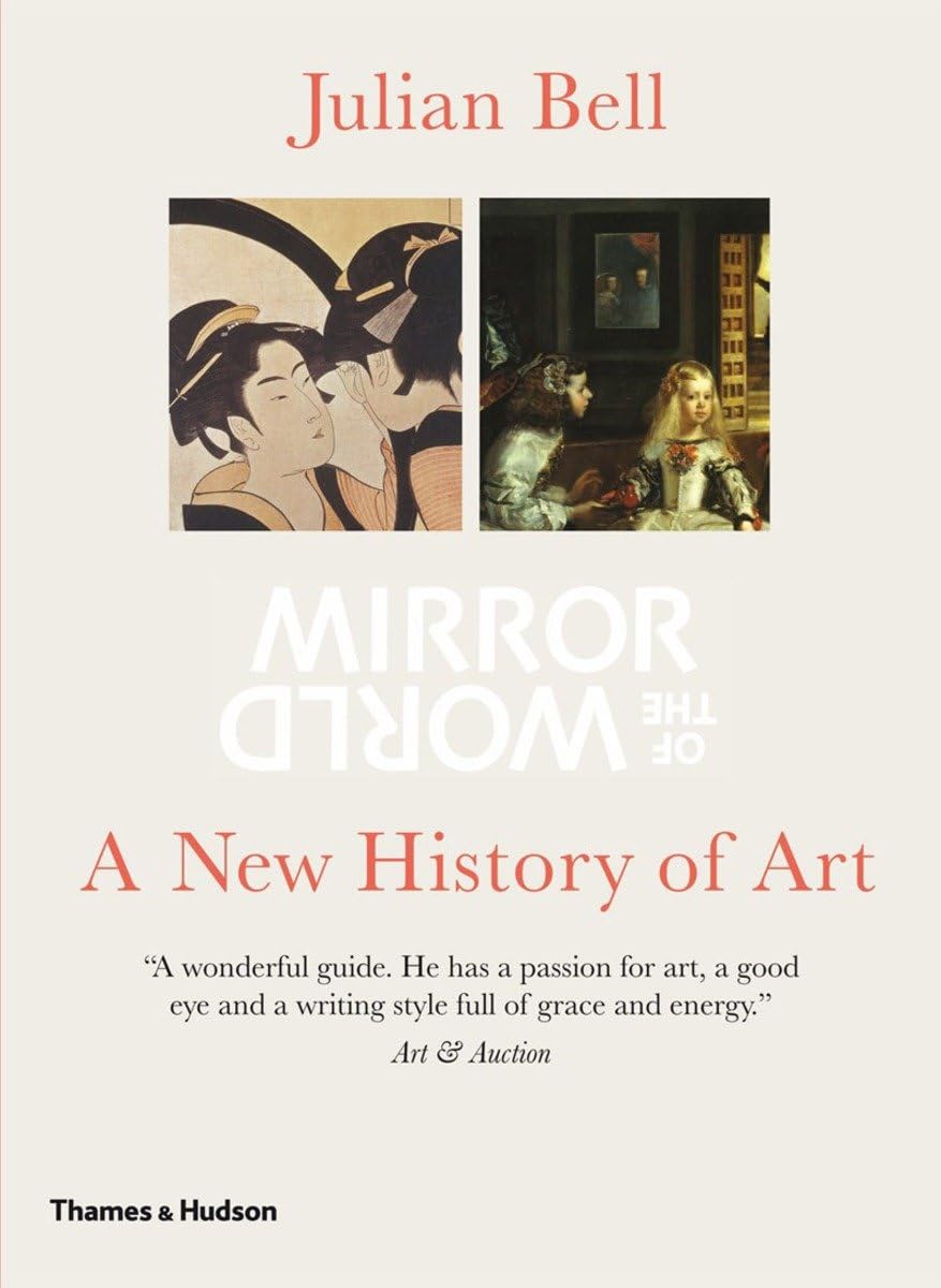 Mirror of the World: A New History of Art Film, Art & Culture