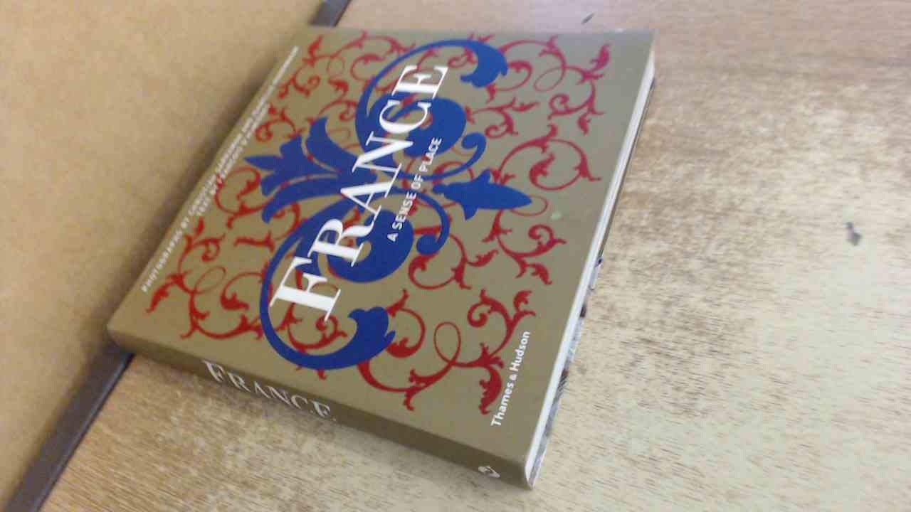 France A Sense of Place /anglais book