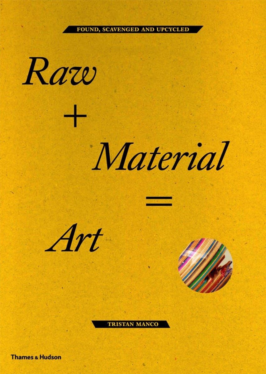 Raw + Material = Art: Found, Scavenged and Upcycled Film, Art & Culture