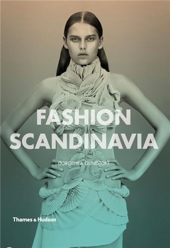 Fashion Scandinavia : Contemporary Cool Architecture