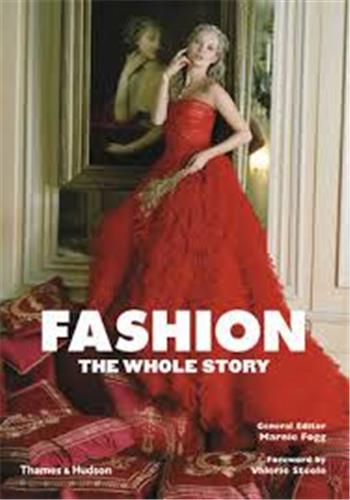 Fashion The Whole Story Film, Art & Culture