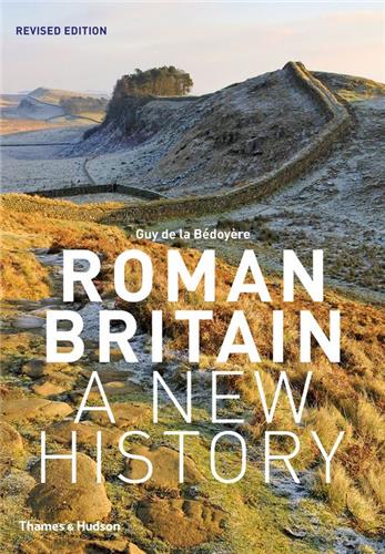 Roman Britain A New History (2nd ed) Social Sciences