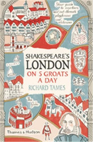 Shakespeare´s London on 5 Groats a Day (Pocket edition) Social Sciences
