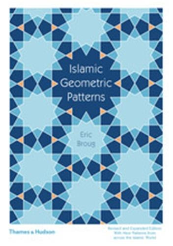 Islamic Geometric Patterns 2nd ed Film, Art & Culture