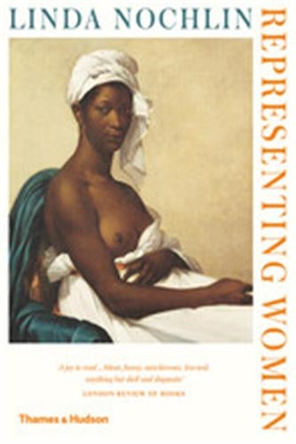 Linda Nochlin Representing Women (Paperback) Social Sciences