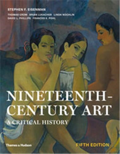 Nineteenth Century Art A Critical History 5th ed Film, Art & Culture