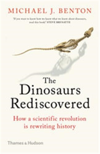 Product Image: The Dinosaurs Rediscovered (Paperback)