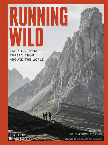 Running Wild : The World´s Greatest Trails and Experiences Nature & Animals