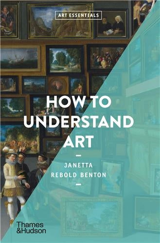 How to Understand Art (Art Essentials) Film, Art & Culture