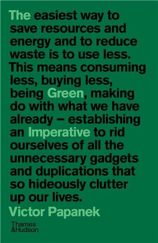 Victor Papanek The Green Imperative (New ed) : Ecology and Ethics in Design and Architecture Philosophy
