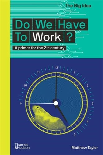 Product Image: Do We Have To Work ?