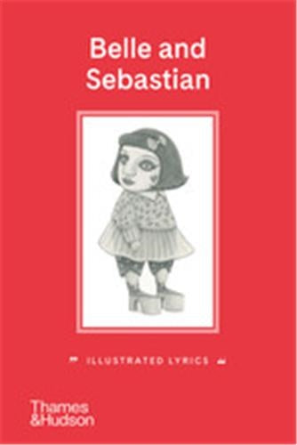 Belle & Sebastian Illustrated Lyrics Arts & Music