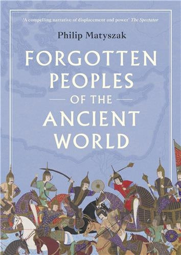 Forgotten Peoples of the Ancient World (Paperback) Film, Art & Culture