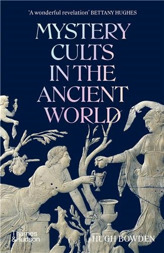Mystery Cults in the Ancient World (paperback) Philosophy