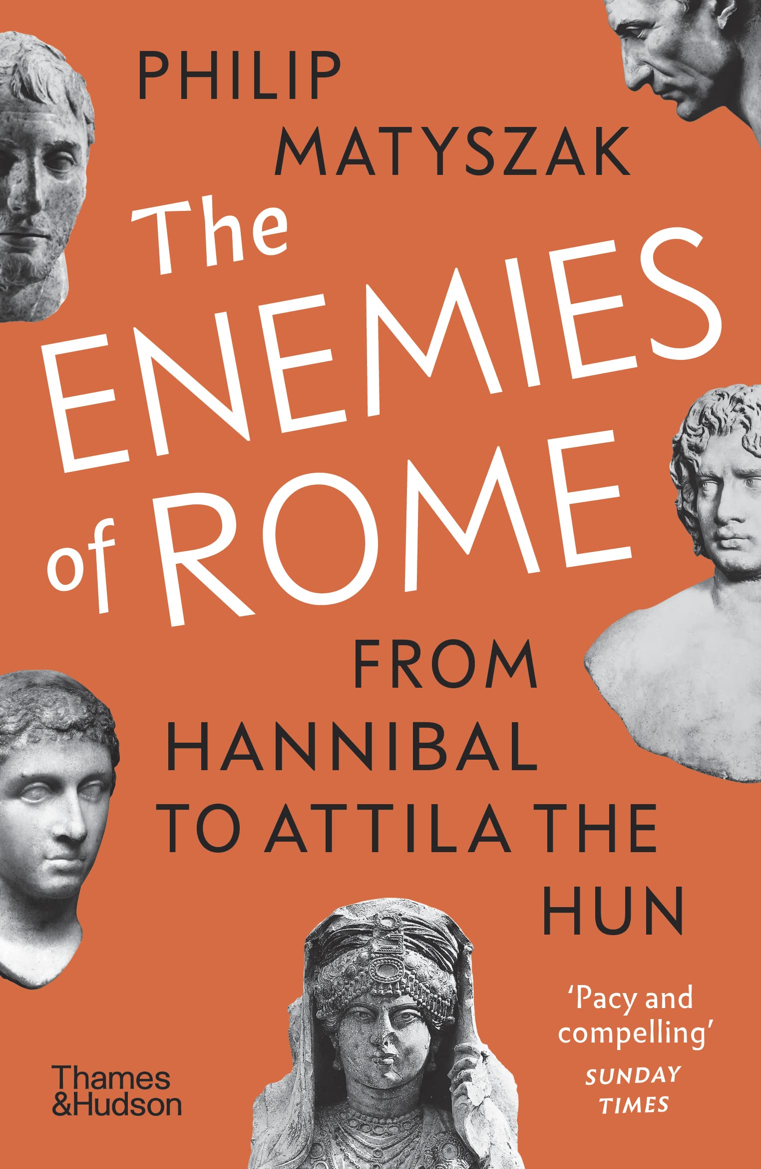 The Enemies of Rome: From Hannibal to Attila the Hun Film, Art & Culture