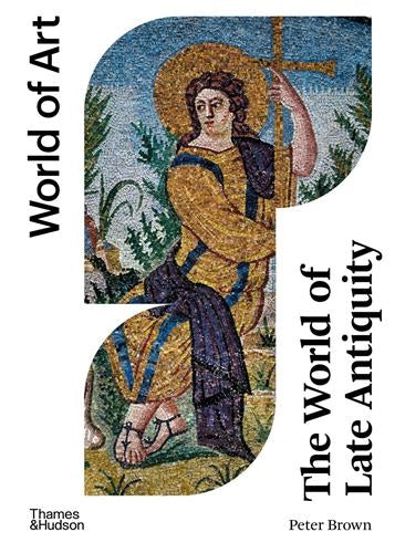 The World of Late Antiquity (World of Art) Film, Art & Culture