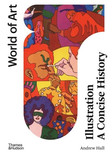 Illustration : A Concise History (World of Art) Film, Art & Culture