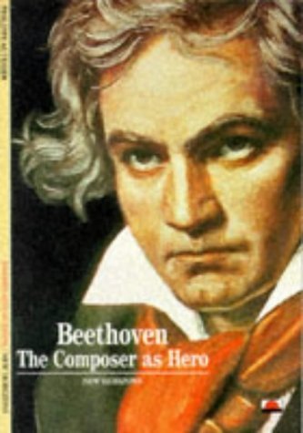 Beethoven:The Composer as Hero: The Composer as Hero Art & Literature