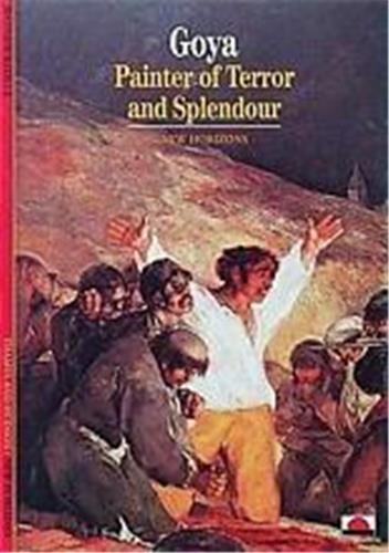 Goya Painter of Terror and Splendor (New Horizons) Social Sciences