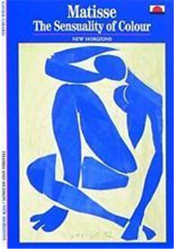 Matisse The Sensuality of Colour (New Horizons) Social Sciences