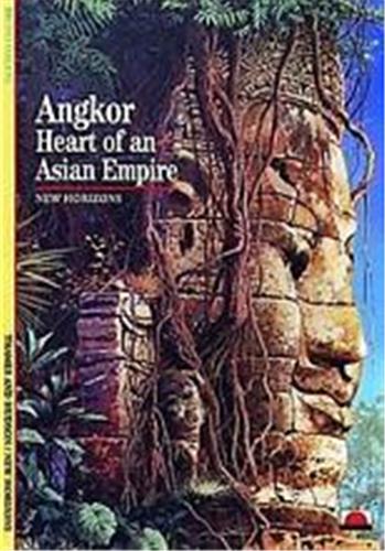 Angkor Heart of an Asian Empire (New Horizons) Social Sciences