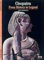 Cleopatra: from History to Legend Politics & Society